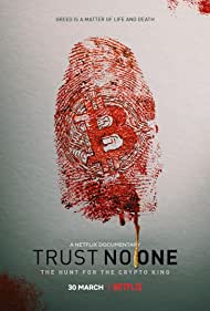 Watch Full Movie :Trust No One The Hunt for the Crypto King (2022)