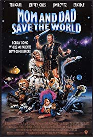 Watch Full Movie :Mom and Dad Save the World (1992)