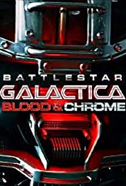 Watch Full Movie :Battlestar Galactica: Blood &amp; Chrome (2012)