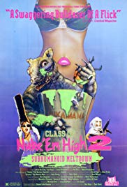 Watch Full Movie :Class of Nuke Em High Part II: Subhumanoid Meltdown (1991)