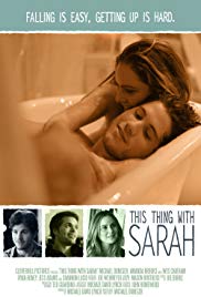 Watch Full Movie :This Thing with Sarah (2013)