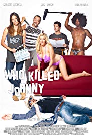 Watch Full Movie :Who Killed Johnny (2013)