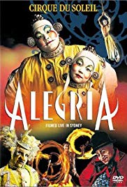 Watch Full Movie :Alegria: Cirque du Soleil (2001)