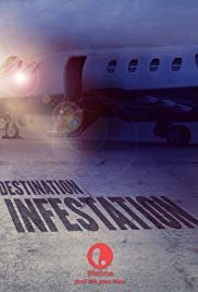 Watch Full Movie :Destination: Infestation (2007)