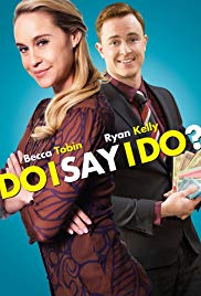 Watch Full Movie :Do I Say I Do? (2017)