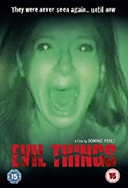 Watch Full Movie :Evil Things (2009)