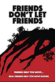 Watch Full Movie :Friends Dont Let Friends (2016)
