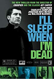 Watch Full Movie :Ill Sleep When Im Dead (2003)