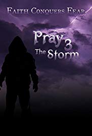 Watch Full Movie :Pray 3D: The Storm (2012)