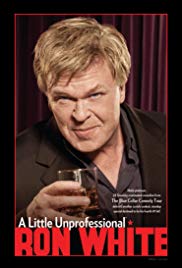 Watch Full Movie :Ron White: A Little Unprofessional (2012)