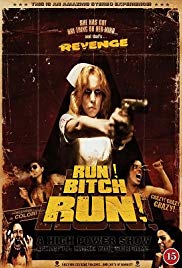 Watch Full Movie :Run! Bitch Run! (2009)