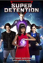 Watch Full Movie :Super Detention (2016)