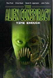 Watch Full Movie :Time Enough: The Alien Conspiracy (2002)