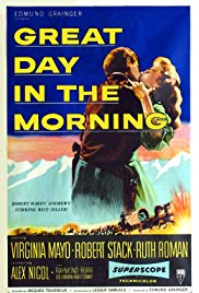 Watch Full Movie :Great Day in the Morning (1956)