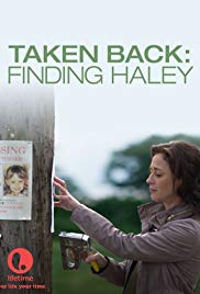 Watch Full Movie :Taken Back: Finding Haley (2012)