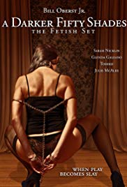 Watch Full Movie :A Darker Fifty Shades: The Fetish Set (2015)