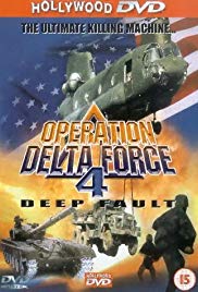 Watch Full Movie :Operation Delta Force 4: Deep Fault (1999)