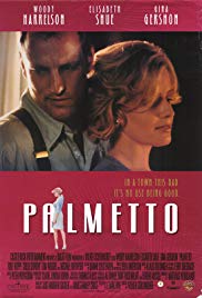 Watch Full Movie :Palmetto (1998)