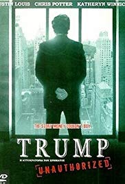 Watch Full Movie :Trump Unauthorized (2005)
