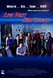 Watch Full Movie :Live Fast, Die Young (2008)
