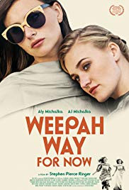 Watch Full Movie :Weepah Way for Now (2015)