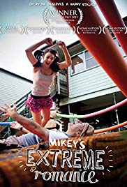 Watch Full Movie :Mikeys Extreme Romance (2011)