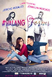 Watch Full Movie :#Walang Forever (2015)