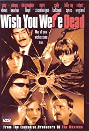 Watch Full Movie :Wish You Were Dead (2001)