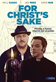 Watch Full Movie :For Christs Sake (2010)
