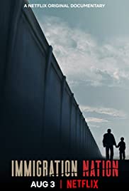 Watch Full Movie :Immigration Nation (2020 )