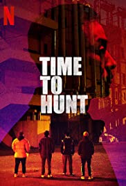 Watch Full Movie :Time to Hunt (2020)