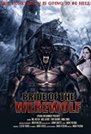 Watch Full Movie :Bride of the Werewolf (2019)