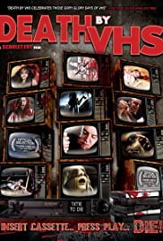 Watch Full Movie :Death by VHS (2013)