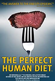 Watch Full Movie :The Perfect Human Diet (2012)