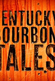 Watch Full Movie :Kentucky Bourbon Tales: Distilling the Family Business (2014)