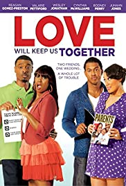 Watch Full Movie :Love Will Keep Us Together (2013)