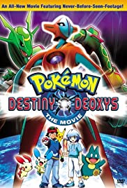 Watch Full Movie :Pokémon the Movie: Destiny Deoxys (2004)