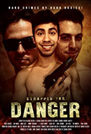 Watch Full Movie :Strapped for Danger (2017)