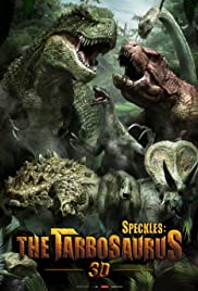 Watch Full Movie :Speckles: The Tarbosaurus (2012)