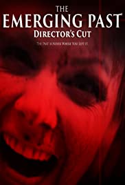 Watch Full Movie :The Emerging Past Directors Cut (2017)