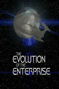 Watch Full Movie :The Evolution of the Enterprise (2009)
