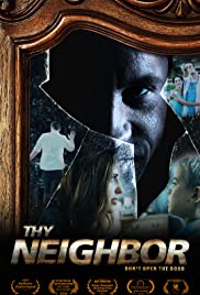 Watch Full Movie :Thy Neighbor (2018)