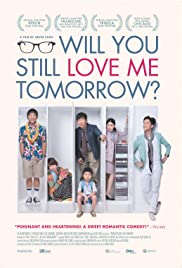 Watch Full Movie :Will You Still Love Me Tomorrow? (2013)