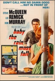 Watch Full Movie :Baby the Rain Must Fall (1965)