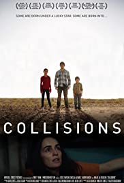 Watch Full Movie :Collisions (2017)