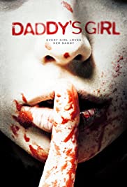 Watch Full Movie :Daddys Girl (2018)