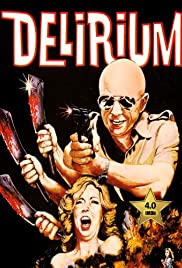Watch Full Movie :Delirium (1979)
