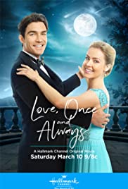 Watch Full Movie :Love, Once and Always (2018)