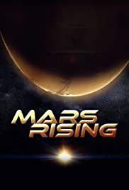 Watch Full Movie :Mars Rising (2007 )