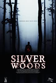 Watch Full Movie :Silver Woods (2017)